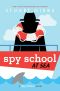 [Spy School 09] • Spy School at Sea